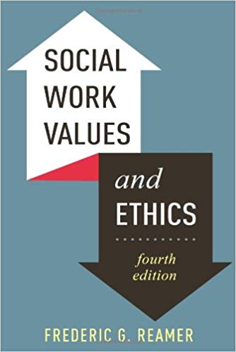 Social Work Values and Ethics (Foundations of Social Work Knowledge Series) (4th Edition)